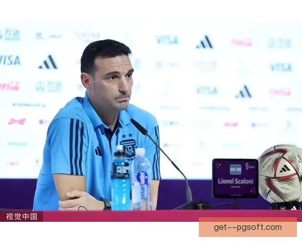 斯卡洛尼确认继续执教阿根廷国家队世界杯后时代稳定军心再启新征程